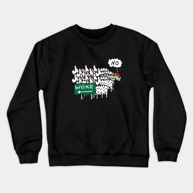 Anti Woke Sheep Crewneck Sweatshirt by Mark Ewbie